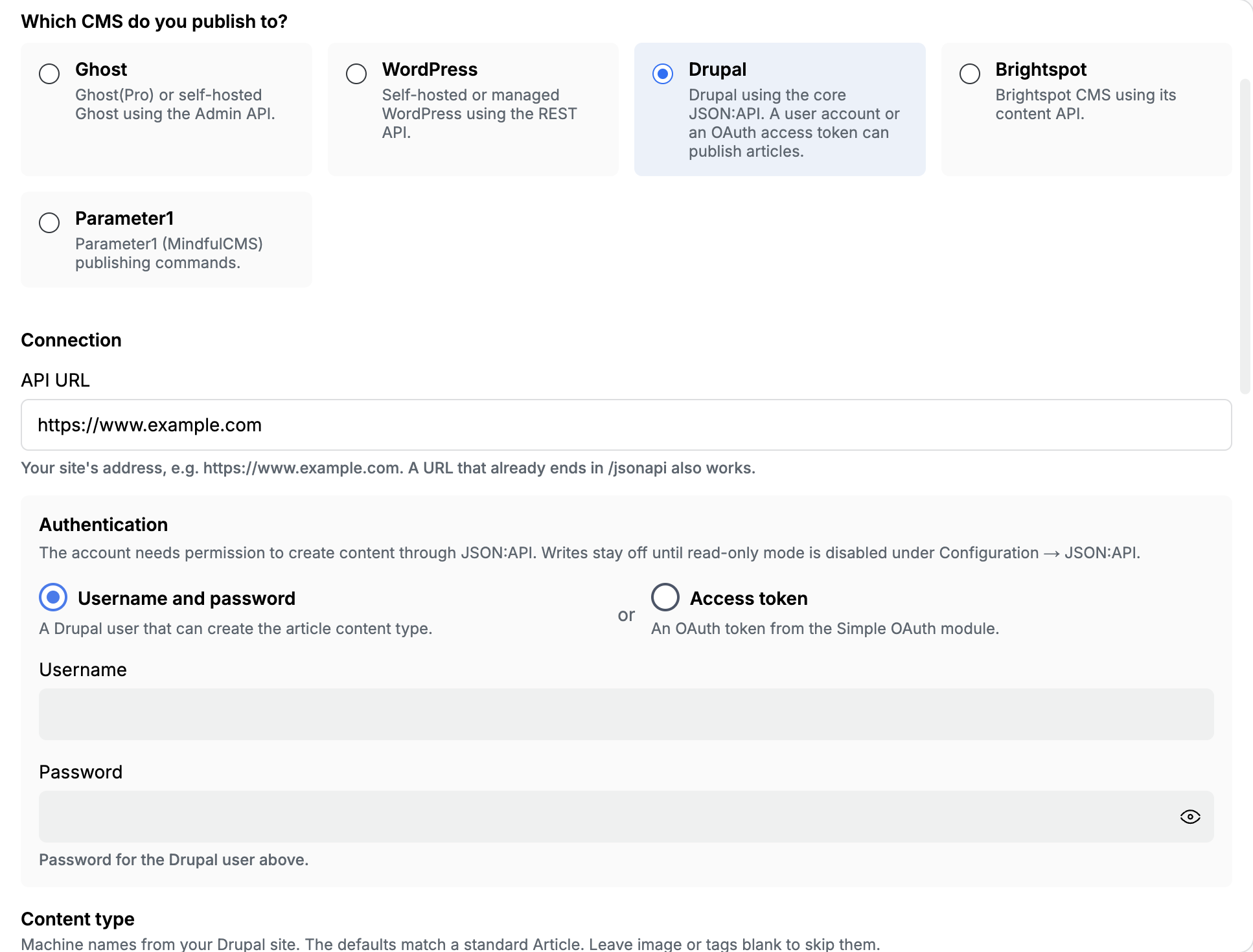 Drupal selected with the site address in API URL and Username and password chosen for authentication